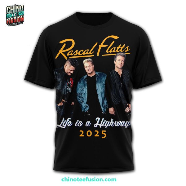 Celebrating 25 Years Life Is A Highway Tour Rascal Flatts 2025 3D T-Shirt