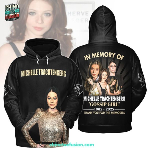 In Memory Of Michelle Trachtenberg Gossip Girl 1985-2025 Thank You For The Memories 3D T-Shirt