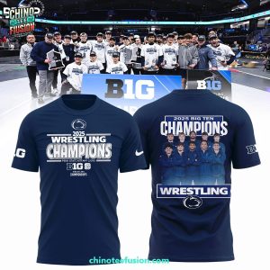 2025 Wrestling Champions Penn State Nittany Lions Big Ten 3D T-Shirt