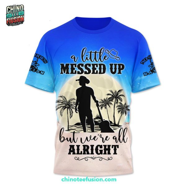 Kenny Chesney A Little Messed Up ut We’re All Alight 3D T-Shirt