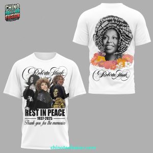 Roberta Flack Rest In Peace 1937-2025 Thank You For The Memories 3D T-Shirt